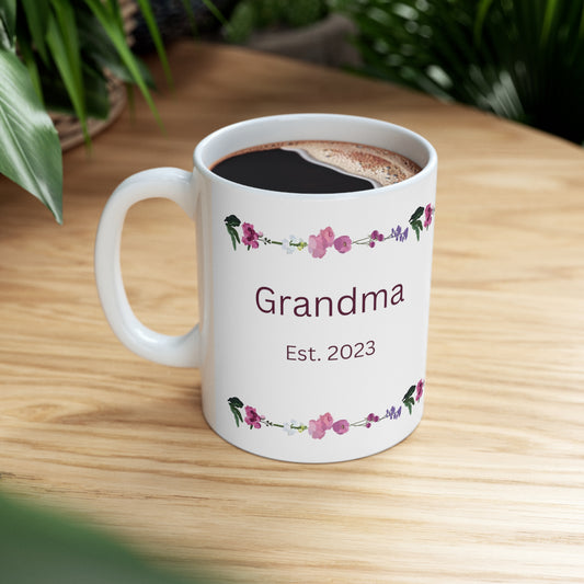 Grandma Est. 2023 = Ceramic Mug 11oz