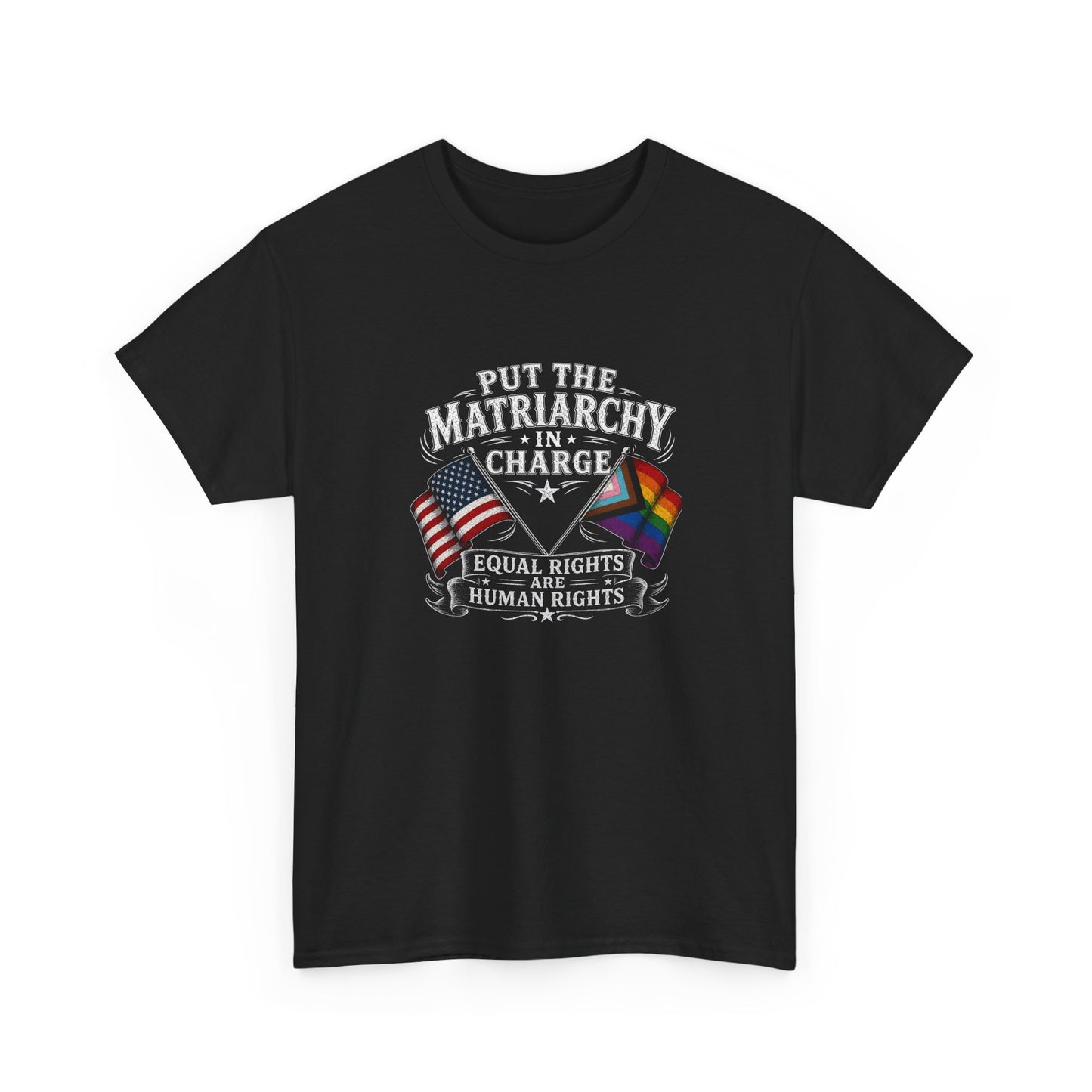 Matriarchy In Charge Unisex Heavy Cotton Tee
