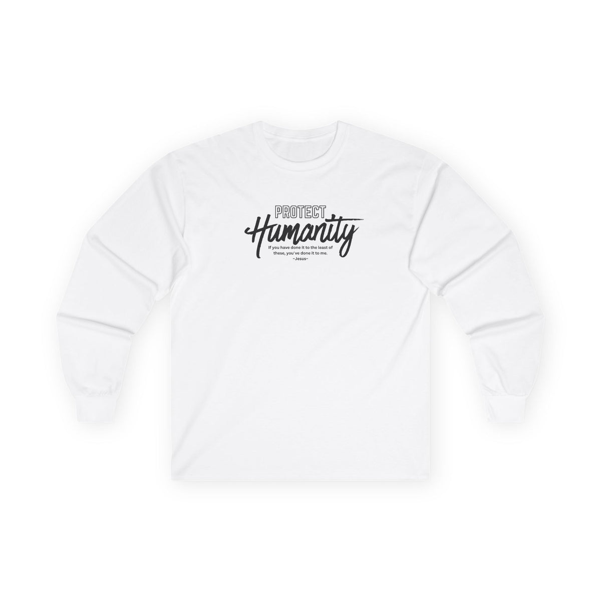 Protect Humanity - Long Sleeve Tee