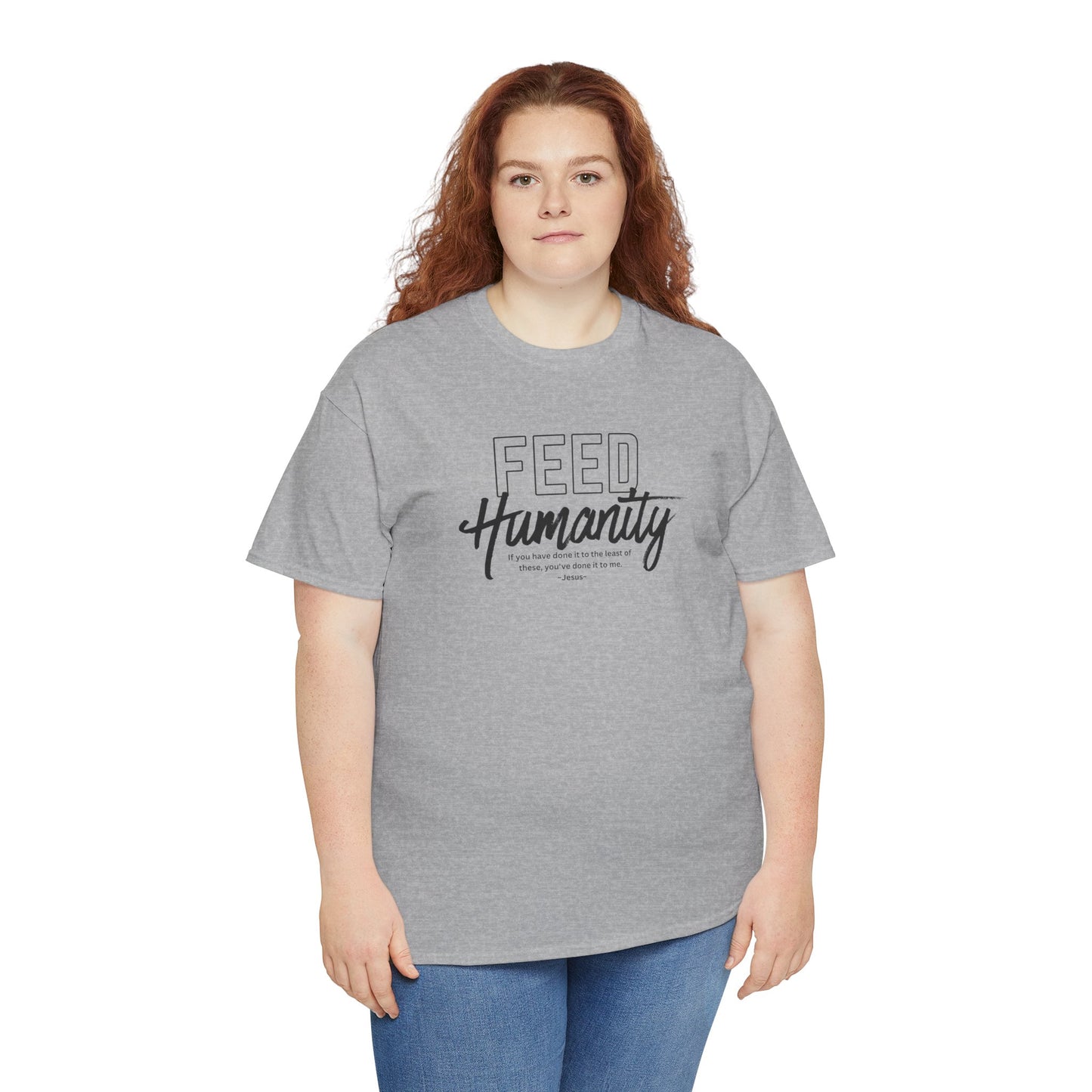 Feed Humanity Unisex Heavy Cotton Tee