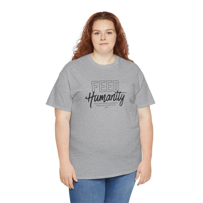 Feed Humanity Unisex Heavy Cotton Tee