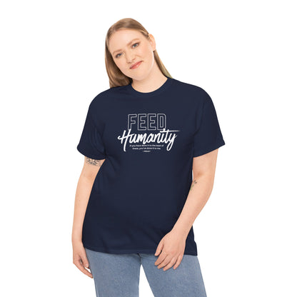 Feed Humanity  Unisex Heavy Cotton Tee