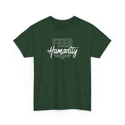 Feed Humanity  Unisex Heavy Cotton Tee