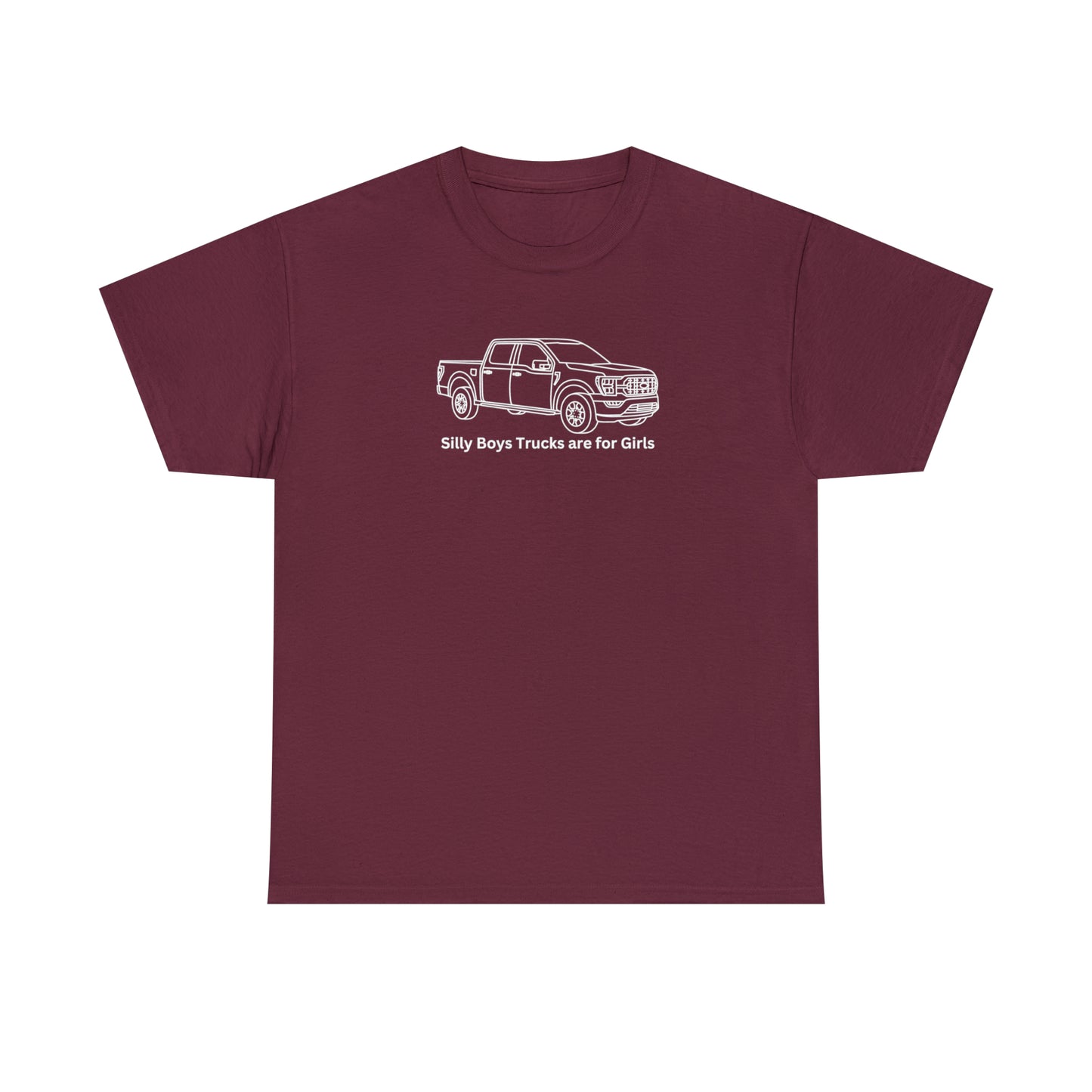 Silly Boys Trucks are for Girls, Unisex Heavy Cotton Tee