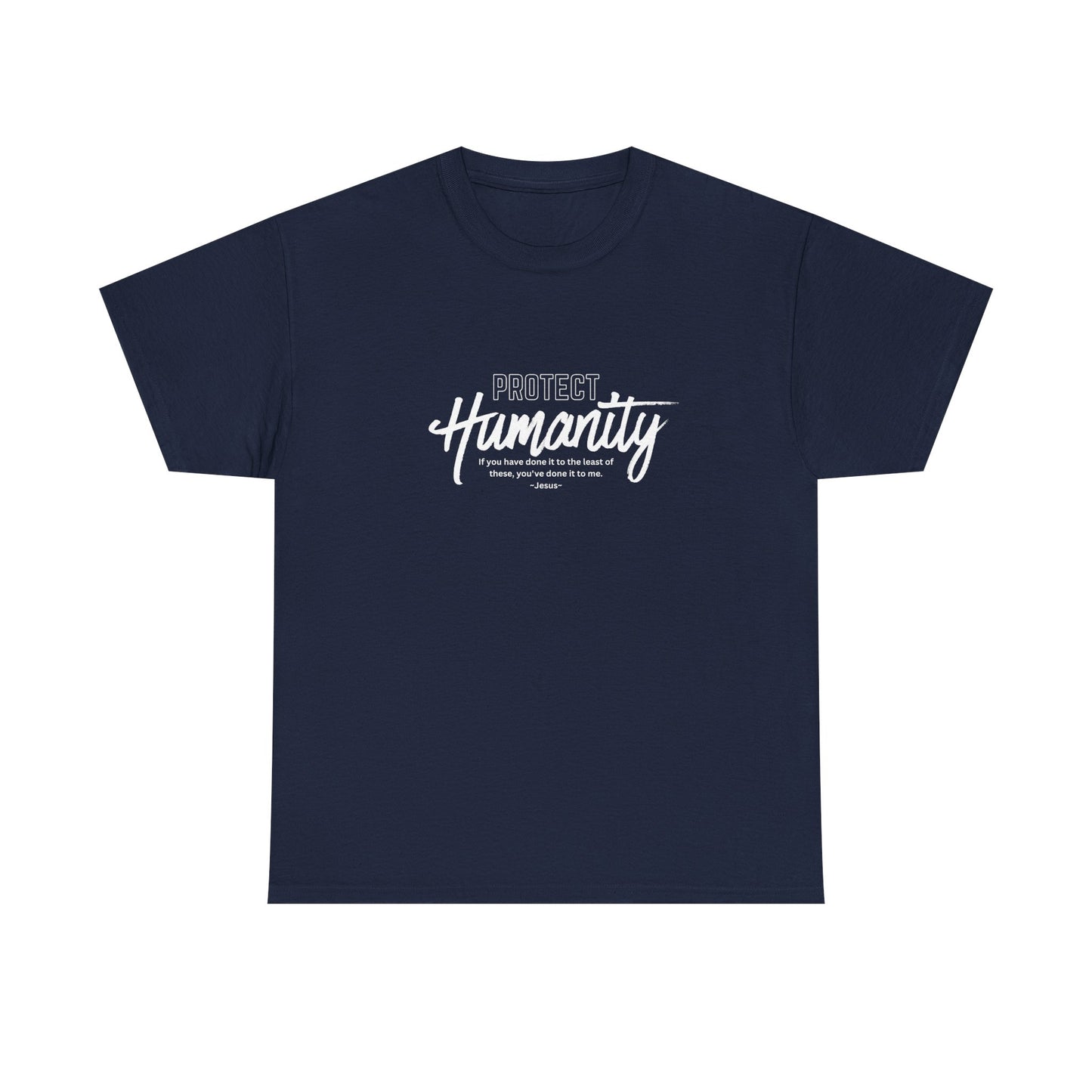 Protect Humanity Unisex Heavy Cotton Tee