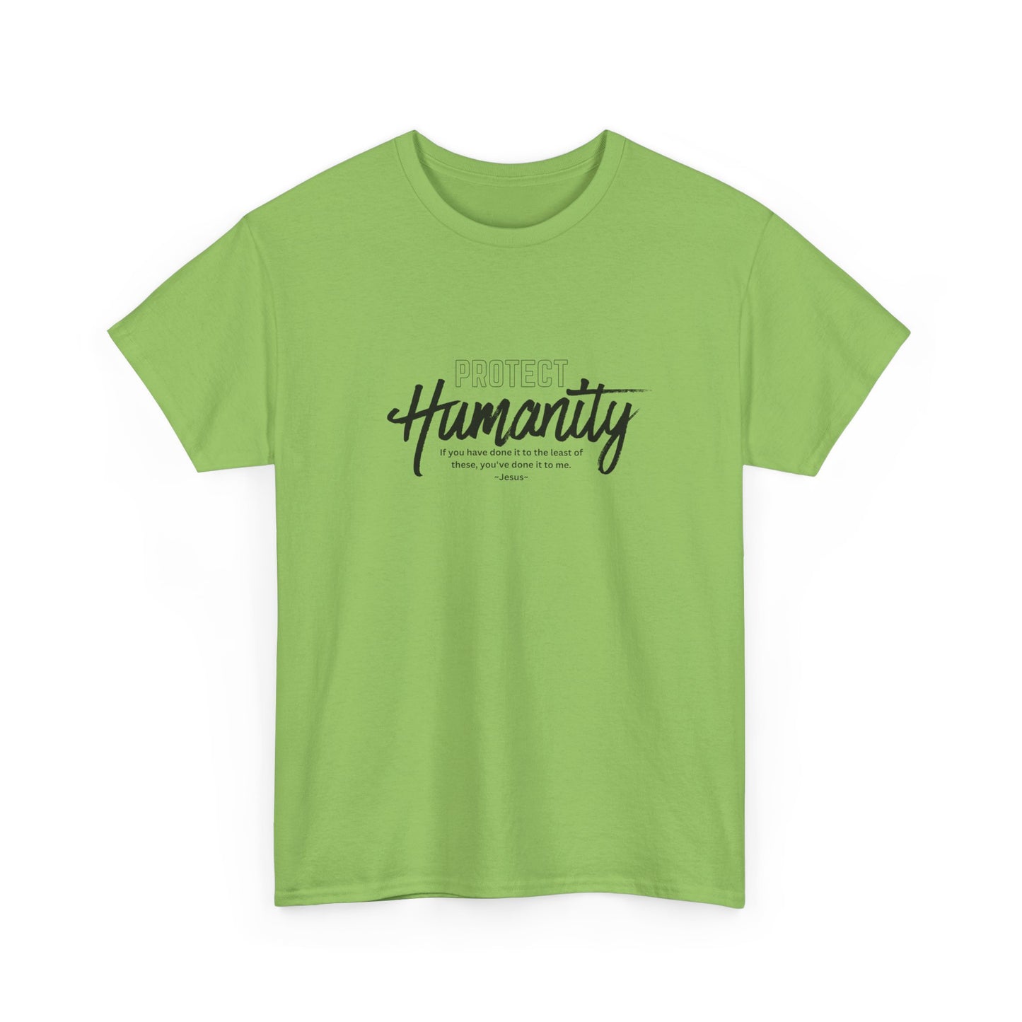 Protect Humanity - Unisex Heavy Cotton Tee