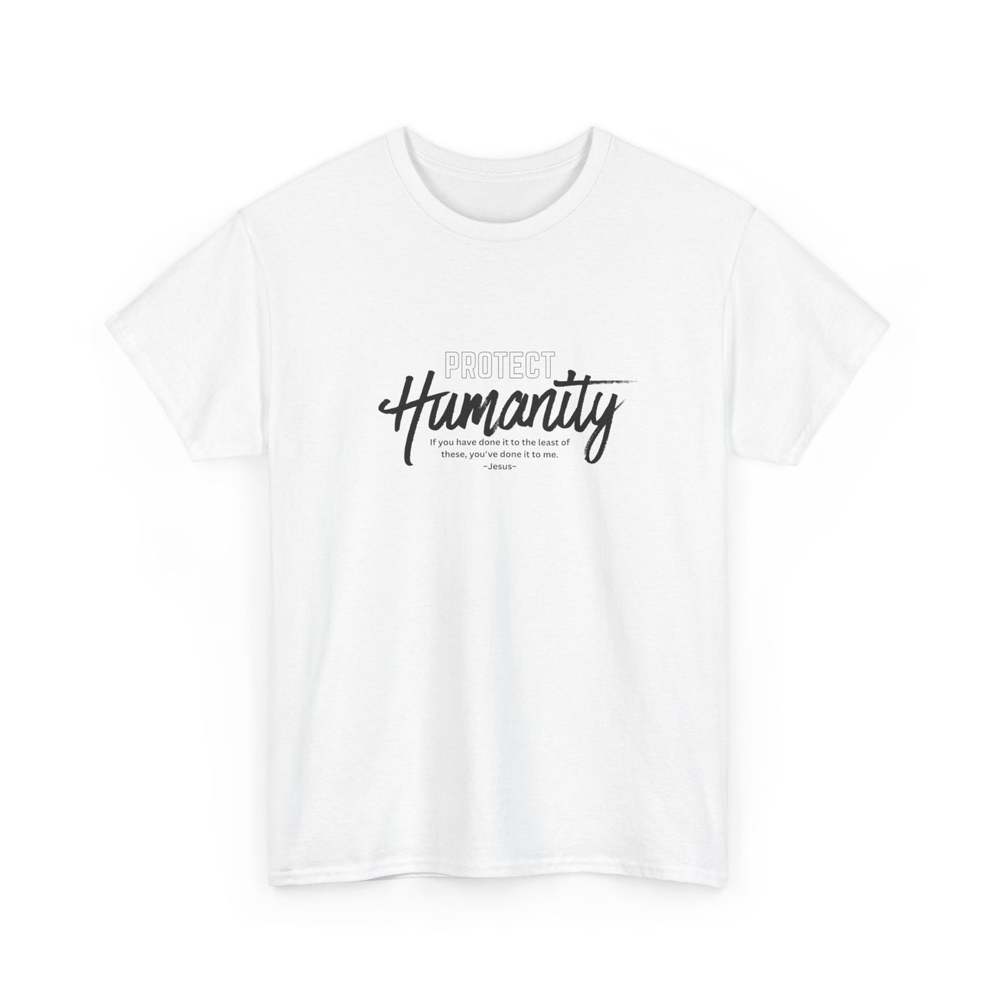 Protect Humanity - Unisex Heavy Cotton Tee