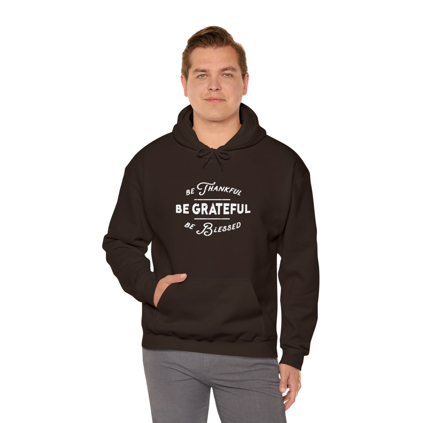 Be Thankful, Be Grateful, Be Blessed - Unisex Heavy Blend™ Hooded Sweatshirt