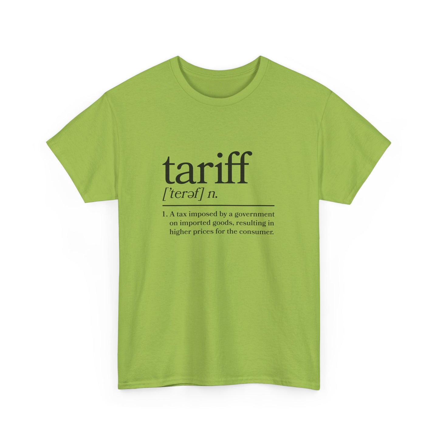 "Tariff" Unisex Heavy Cotton Tee