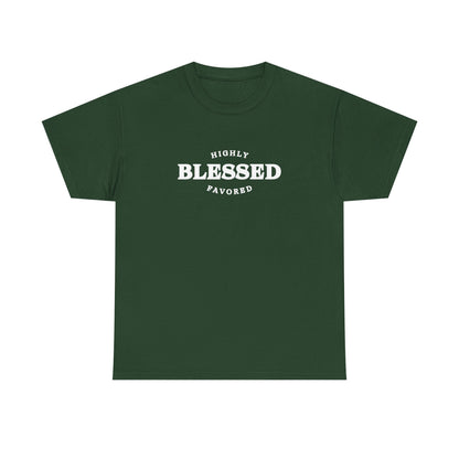 Blessed & Highly Favored.