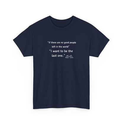 AOC - I want to be the last one - Unisex Heavy Cotton Tee