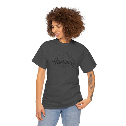 Feed Humanity Unisex Heavy Cotton Tee