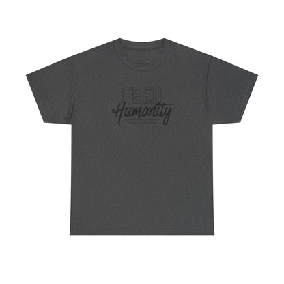 Feed Humanity Unisex Heavy Cotton Tee