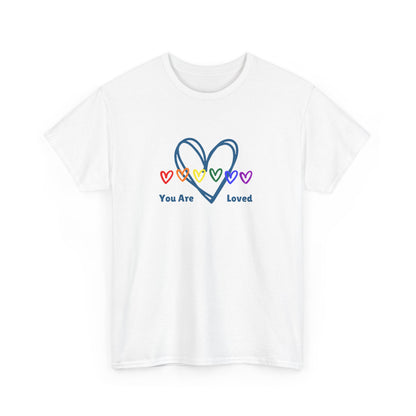 You Are Loved Rainbow Hearts - Unisex Heavy Cotton Tee