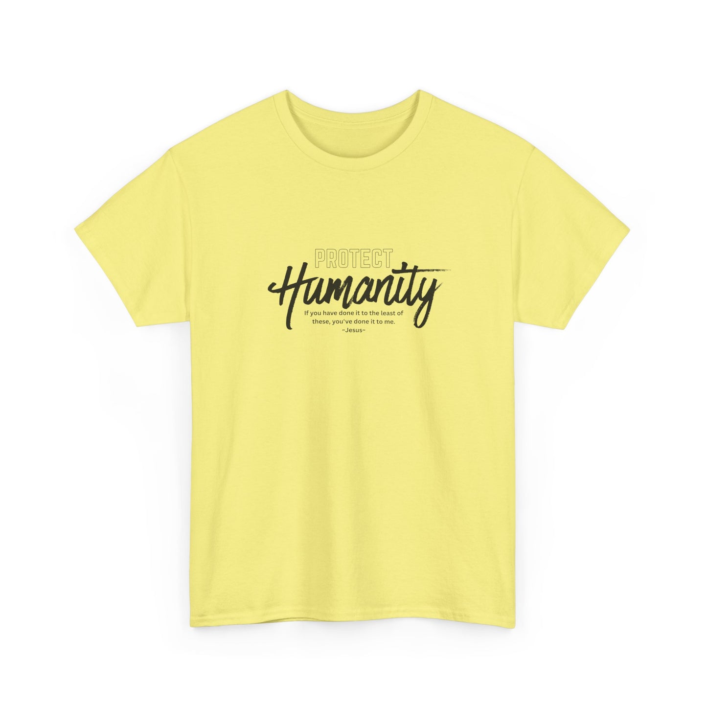 Protect Humanity - Unisex Heavy Cotton Tee