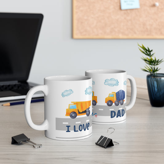 I Love You Dad - Ceramic Mug 11oz