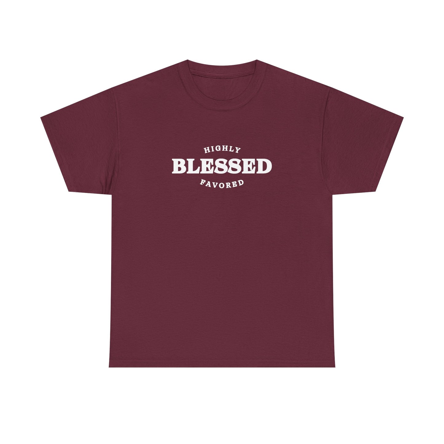Blessed & Highly Favored.