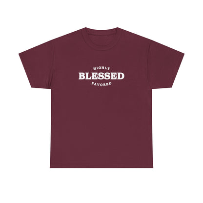Blessed & Highly Favored.