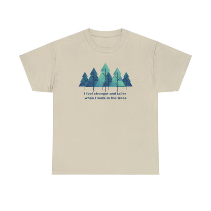 Stronger and Taller Trees - Unisex Heavy Cotton Tee