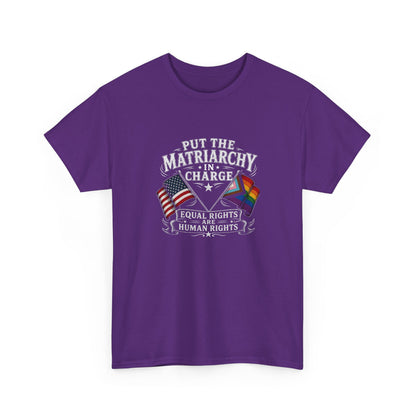 Matriarchy In Charge Unisex Heavy Cotton Tee