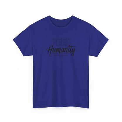 Feed Humanity Unisex Heavy Cotton Tee