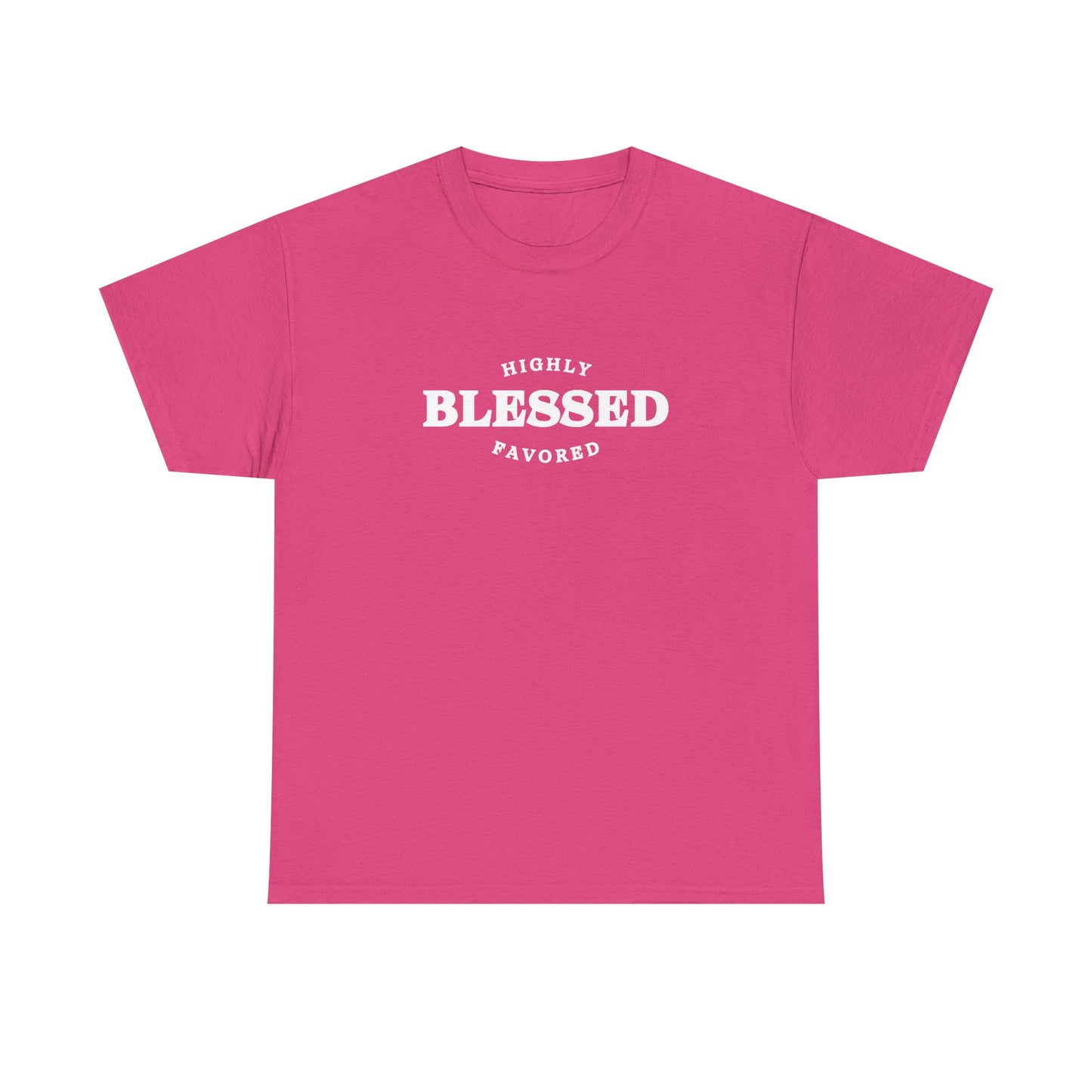 Blessed & Highly Favored.