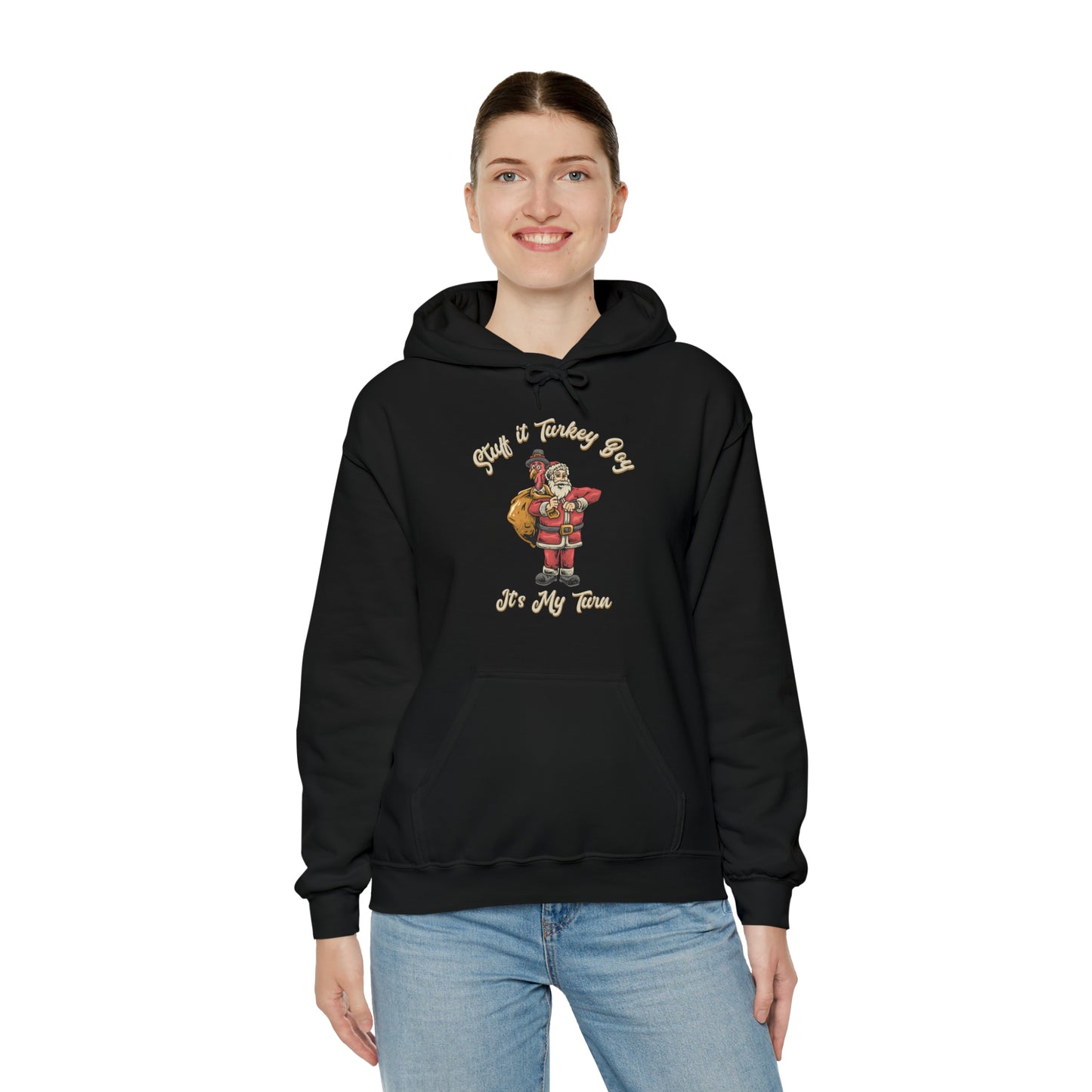 ***Limited Edition*** "Stuff It Turkey Boy, It's My Turn" Black Santa - Cotton Unisex Heavy Blend™ Hooded Sweatshirt