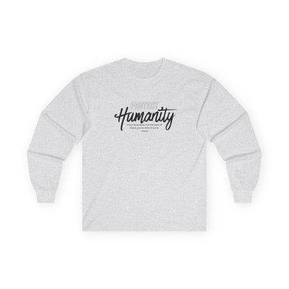 Protect Humanity = Unisex Ultra Cotton Long Sleeve Tee