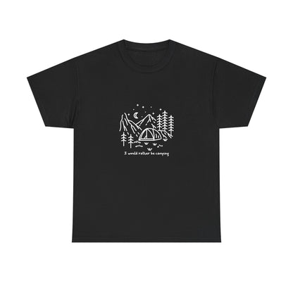 I'd Rather Be Camping