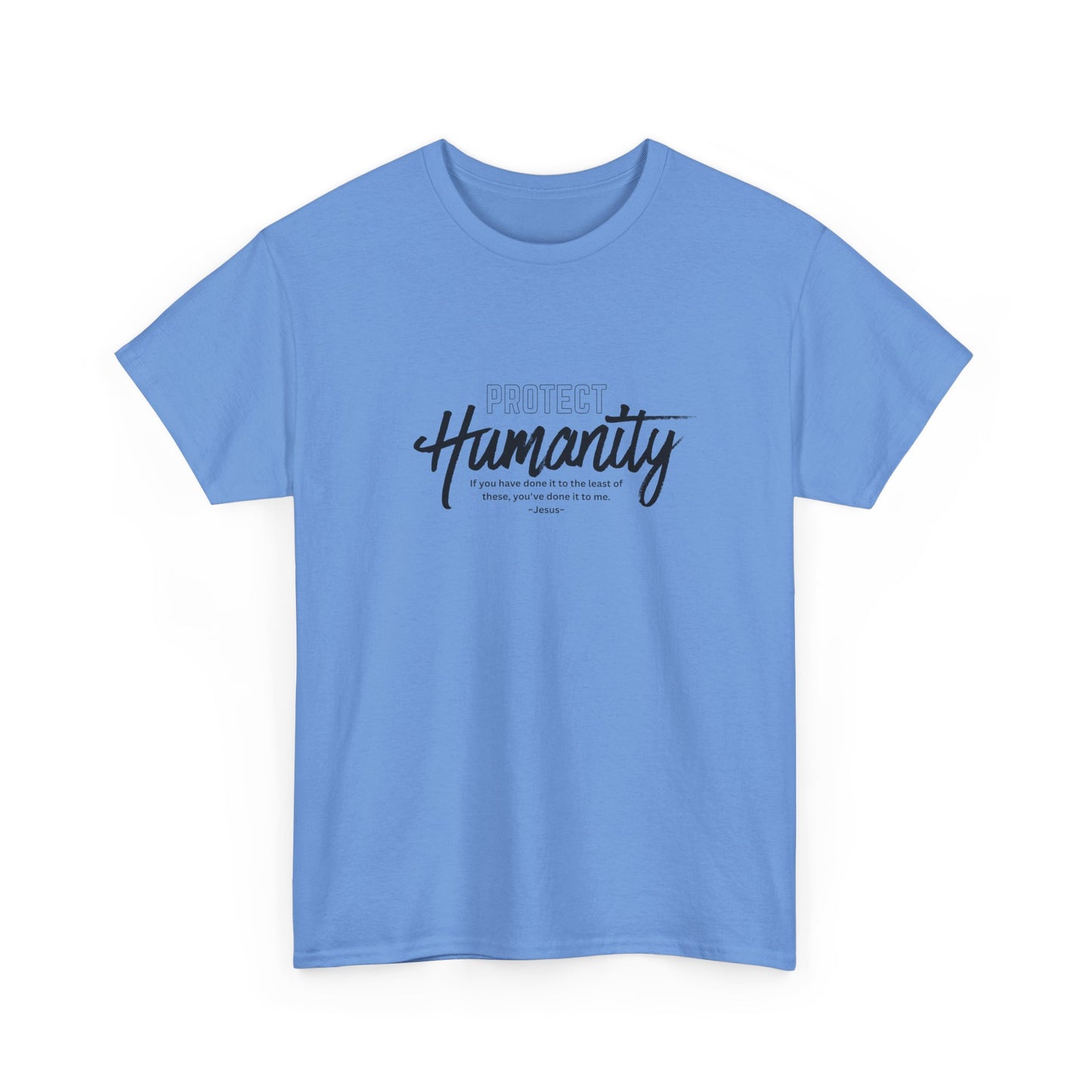 Protect Humanity - Unisex Heavy Cotton Tee