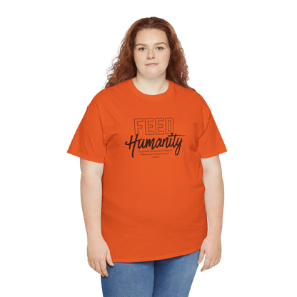 Feed Humanity Unisex Heavy Cotton Tee