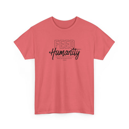 Feed Humanity Unisex Heavy Cotton Tee