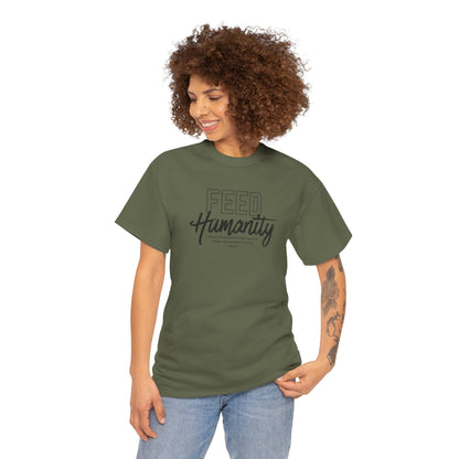 Feed Humanity Unisex Heavy Cotton Tee