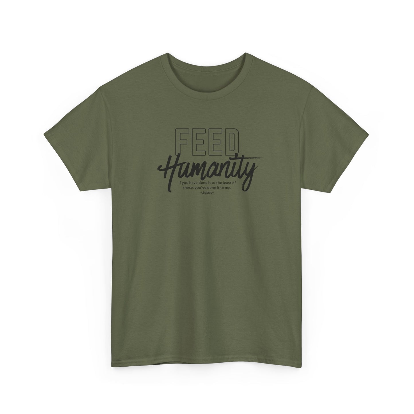 Feed Humanity Unisex Heavy Cotton Tee