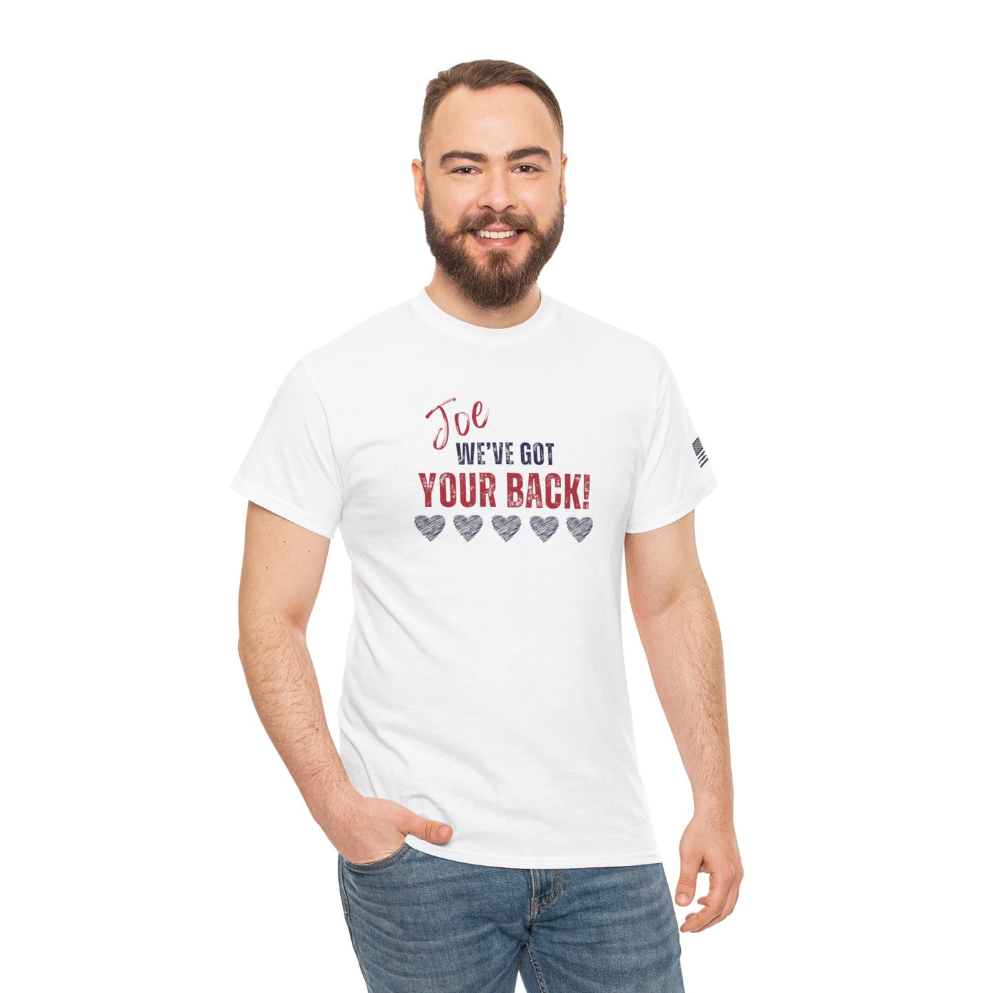 Joe, We've Got Your Back - Unisex Heavy Cotton Tee