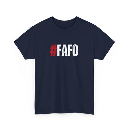 #FAFO - Unisex Heavy Cotton Tee