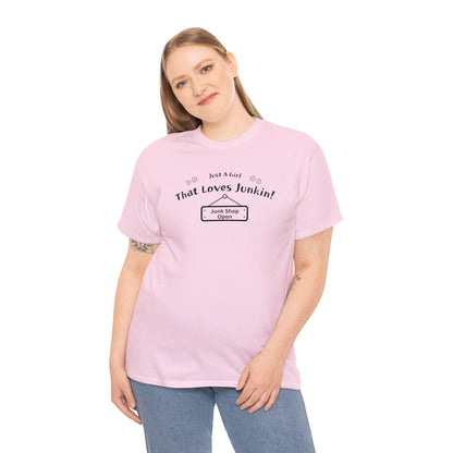 Just A Girl that Loves Junkin Unisex Heavy Cotton T-Shirt