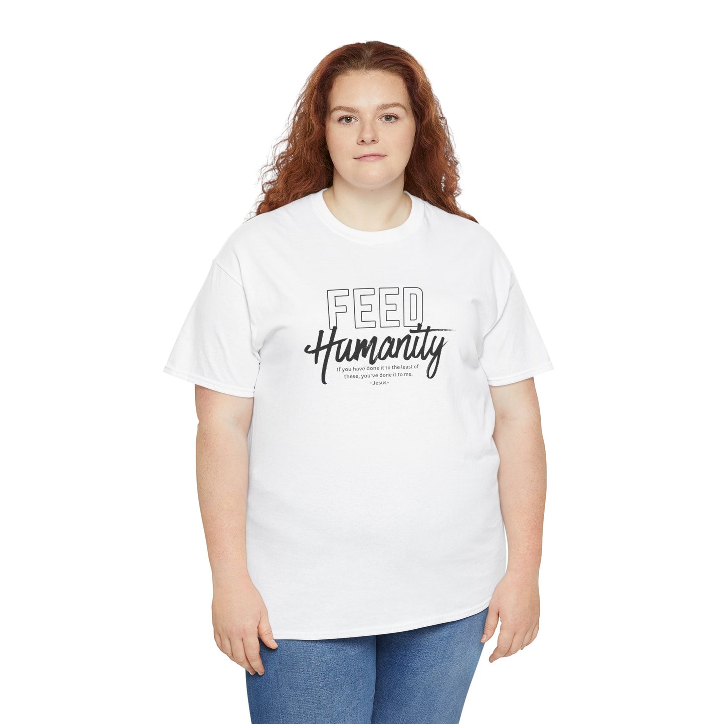 Feed Humanity Unisex Heavy Cotton Tee