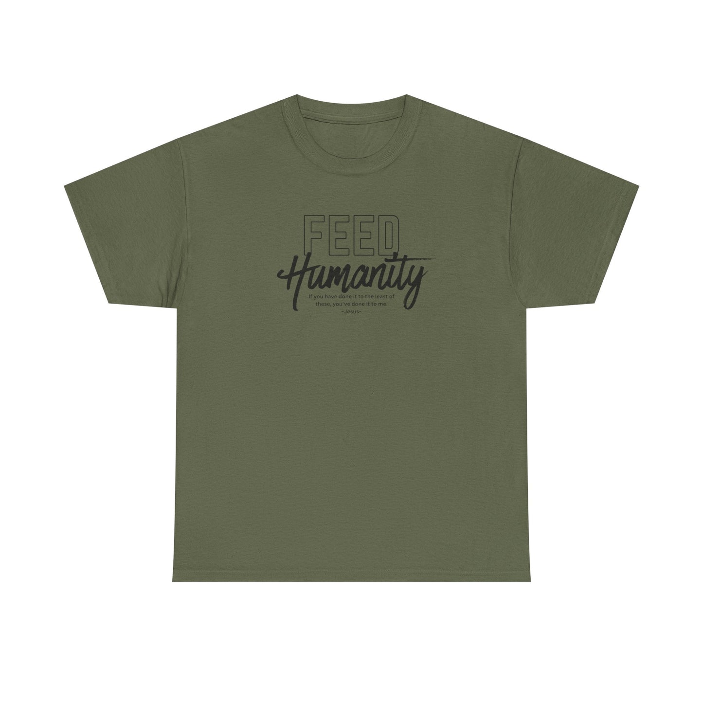 Feed Humanity Unisex Heavy Cotton Tee