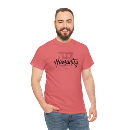 Feed Humanity Unisex Heavy Cotton Tee