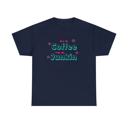 Coffee, Junkin, Unisex Heavy Cotton T-Shirt