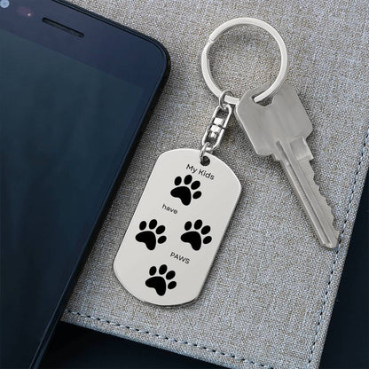 My Kids Have Paws, Dog Tag Keychain