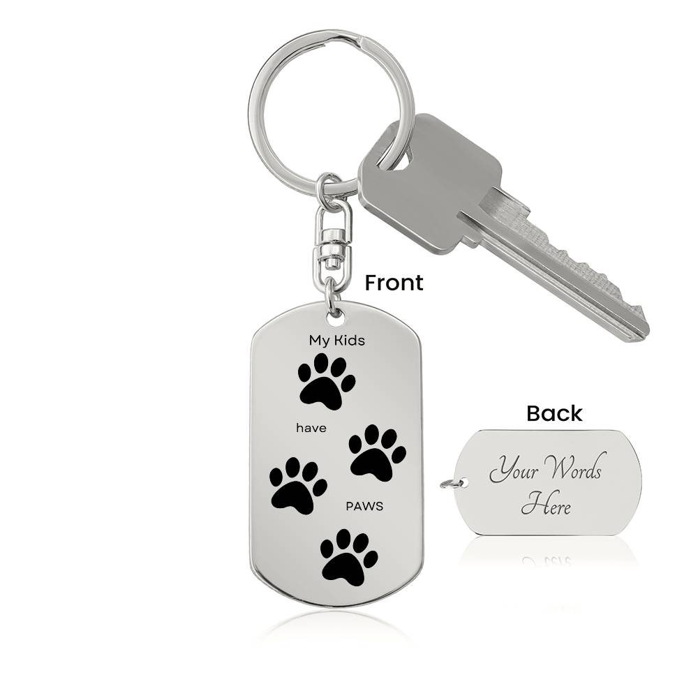 My Kids Have Paws, Dog Tag Keychain