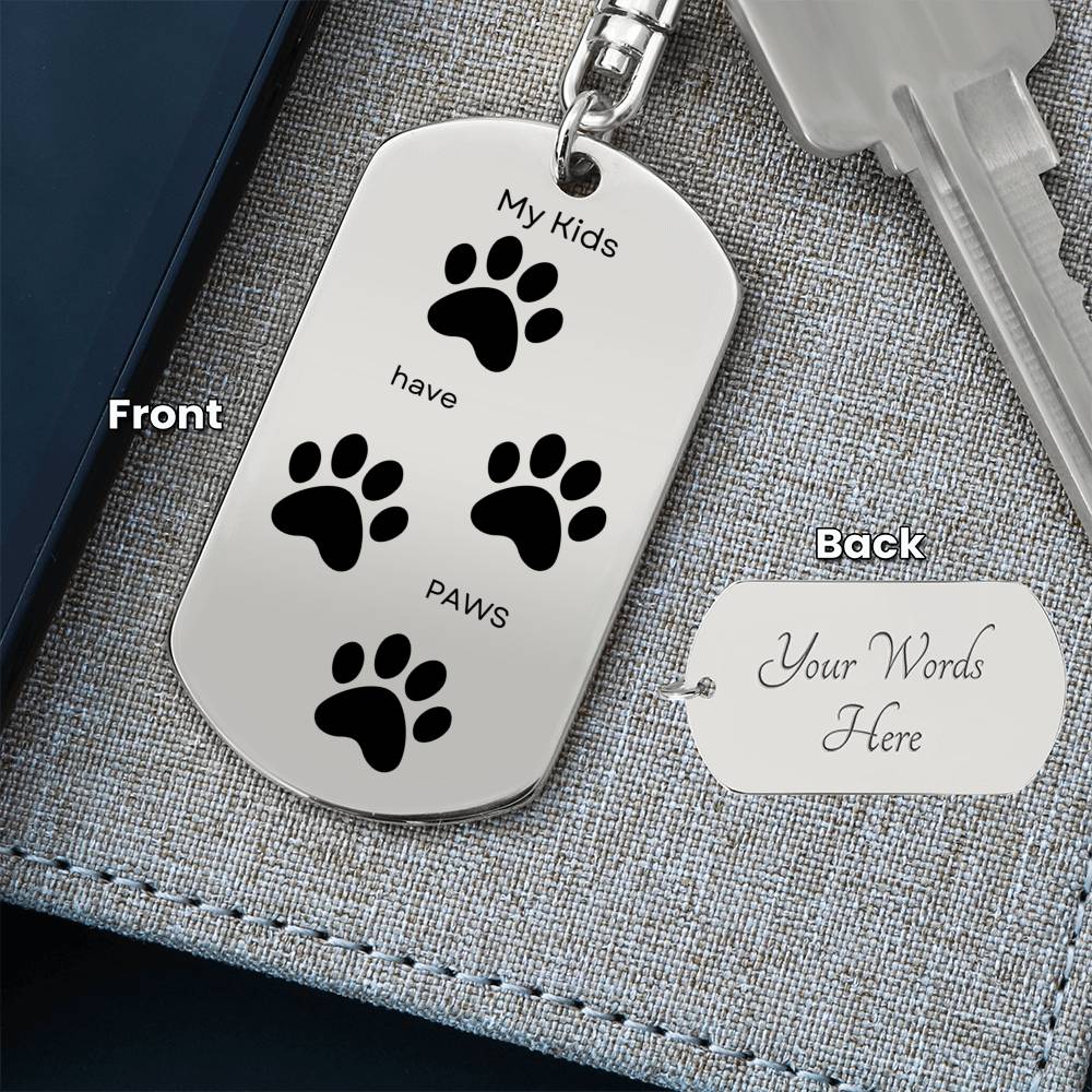 My Kids Have Paws, Dog Tag Keychain