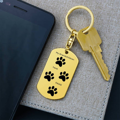 My Grandchildren have Paws, Dog Tag Keychain, Optional Engraving on back
