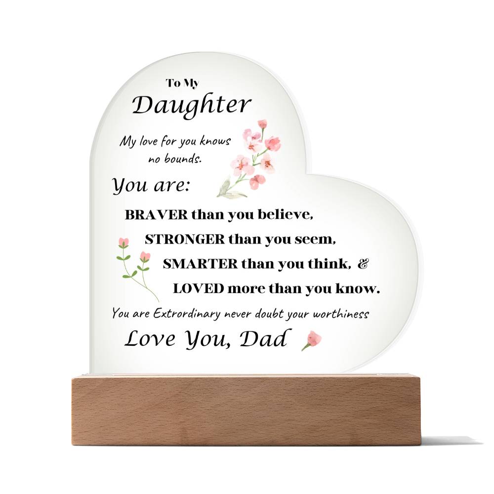 Acrylic Heart Plaque option for LED Base - Gift for Daughter from Dad