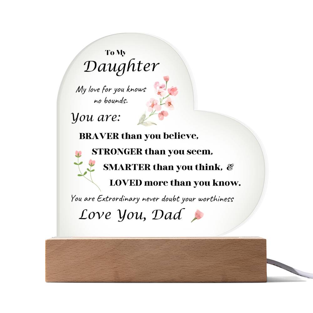 Acrylic Heart Plaque option for LED Base - Gift for Daughter from Dad