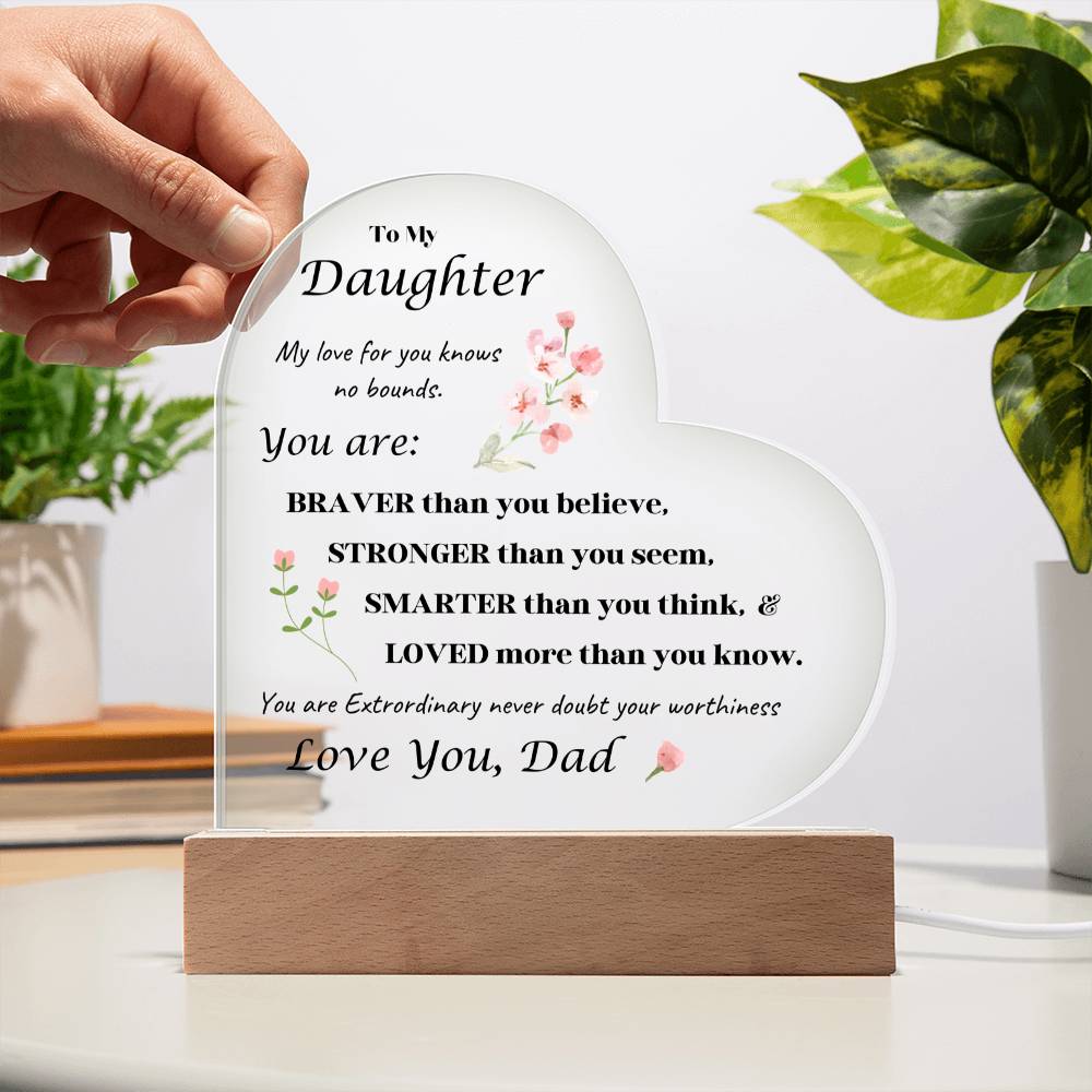 Acrylic Heart Plaque option for LED Base - Gift for Daughter from Dad