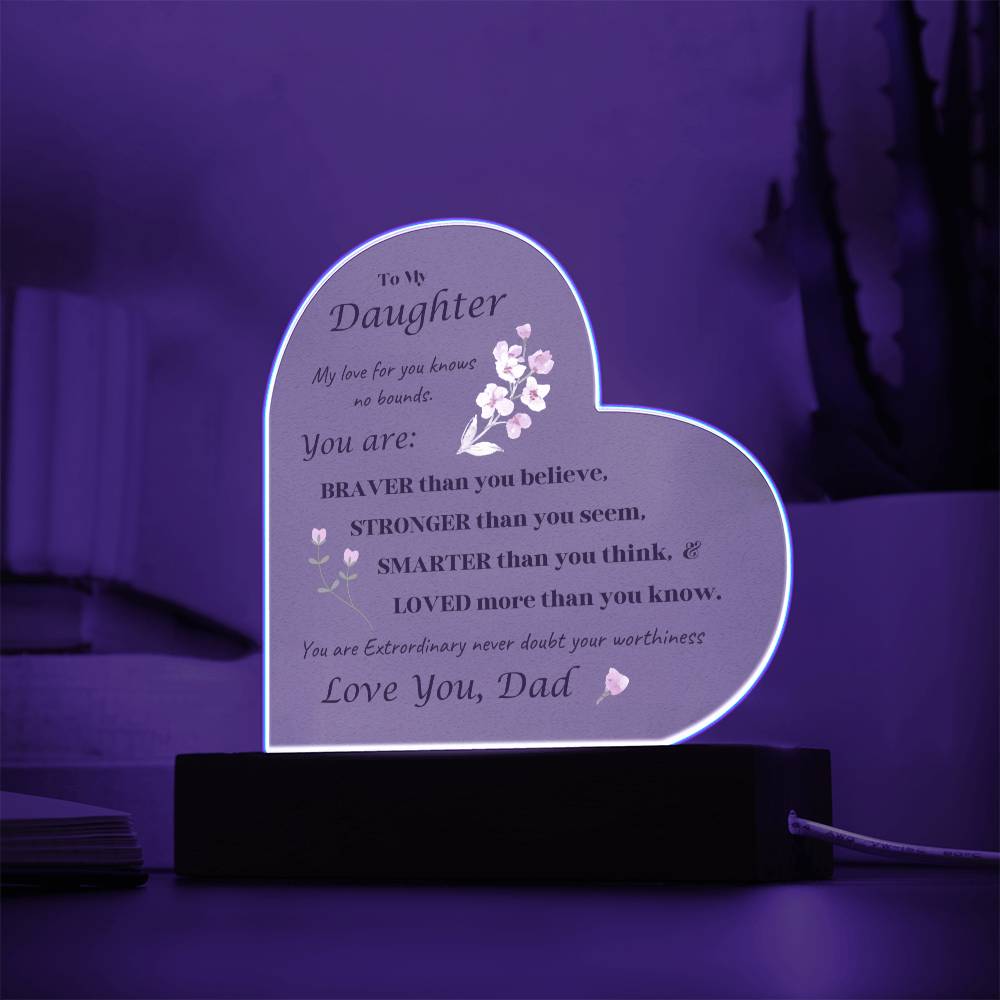 Acrylic Heart Plaque option for LED Base - Gift for Daughter from Dad