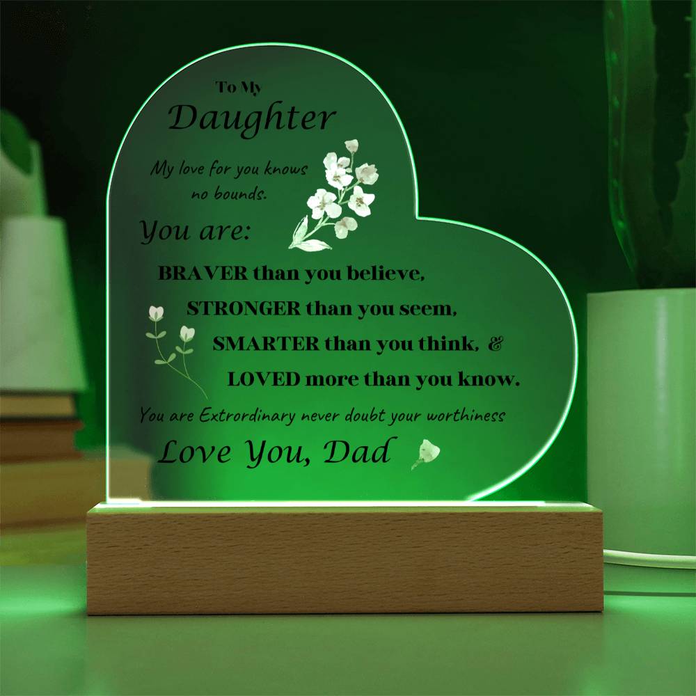 Acrylic Heart Plaque option for LED Base - Gift for Daughter from Dad